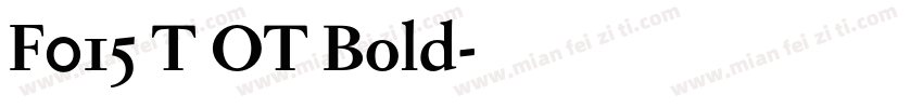 F015 T OT Bold字体转换